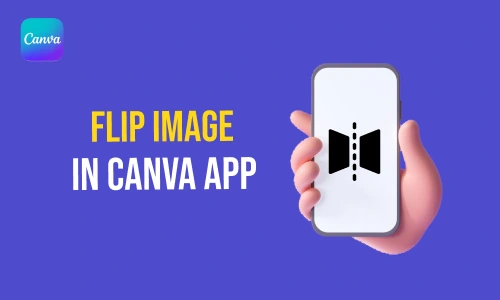 How to Flip Image in Canva App